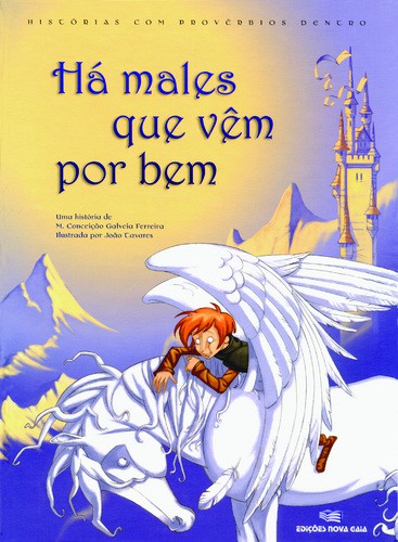 Há Males Que Vêm Por Bem - FERREIRA, MARIA DA CONCEIÇÃO GALVEIA