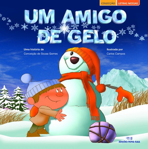 Um Amigo De Gelo - NASCIMENTO, CLÁUDIO JOSÉ PINTO RAMOS Um Amigo De Gelo - NASCIMENTO, CLÁUDIO JOSÉ PINTO RAMOS