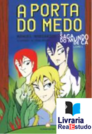 A Porta do Medo - A Saga do Mundo de Cá