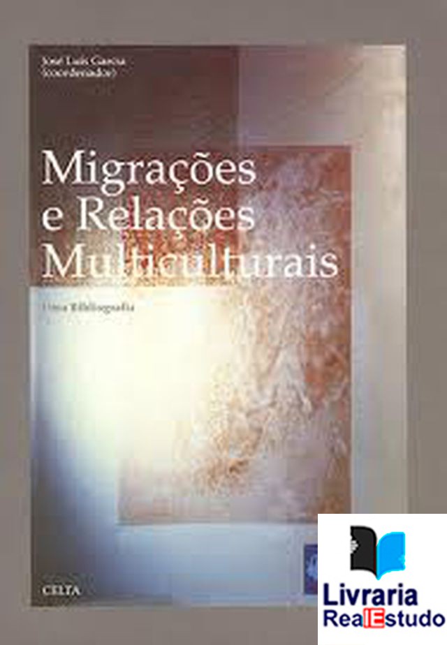 Migrações e Relações Multiculturais, uma Bibliografia