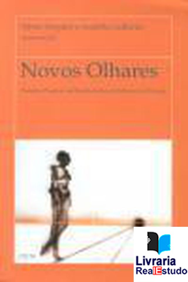 Novos Olhares, Estudo sobre as Mulheres em Portugal Novos Olhares, Estudo sobre as Mulheres em Portugal