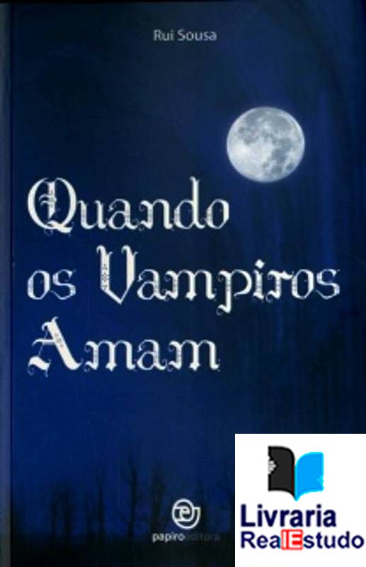 Quando os vampiros amam