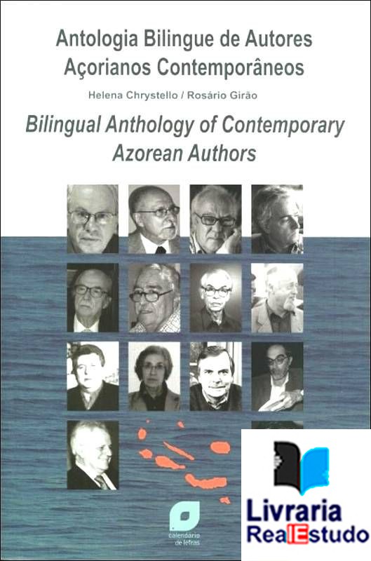 Antologia Bilingue de Autores Açorianos Contemporâneos Antologia Bilingue de Autores Açorianos Contemporâneos