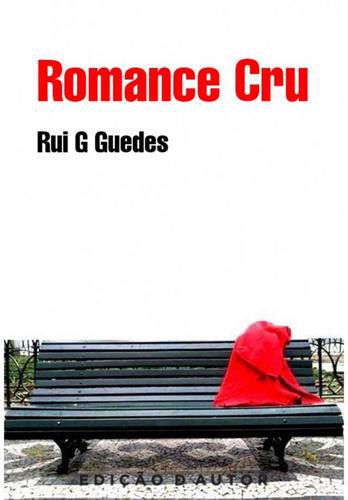 Romance Cru - eBook - GUEDES, RUI G.