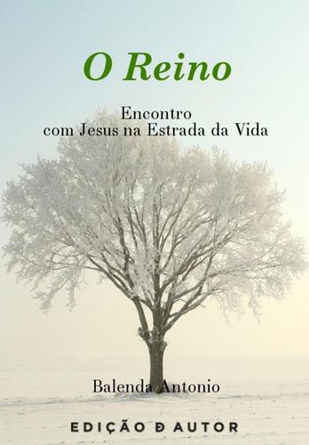 Encontro com Jesus na Estrada da Vida - ebook - ANTÓNIO, BALENDA