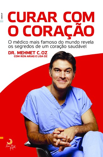 Curar Com O Coração - OZ, MEHMET C.