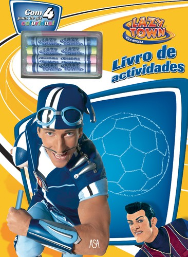 Lazy Town - Livro De Actividades - TOWN, LAZY