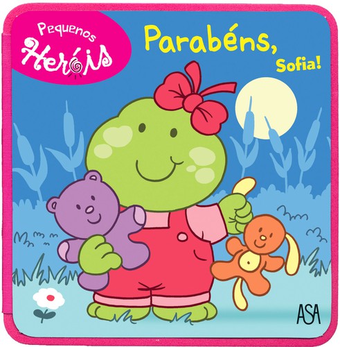 Parabéns, Sofia! - DEBACQUE, PASCAL