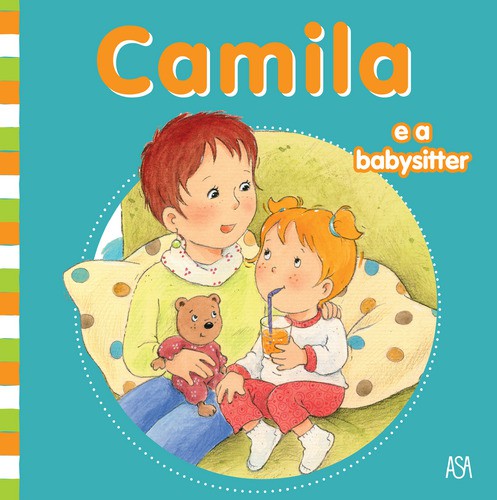 Camila e a Babysitter - PÉTIGNY, ALINE DE