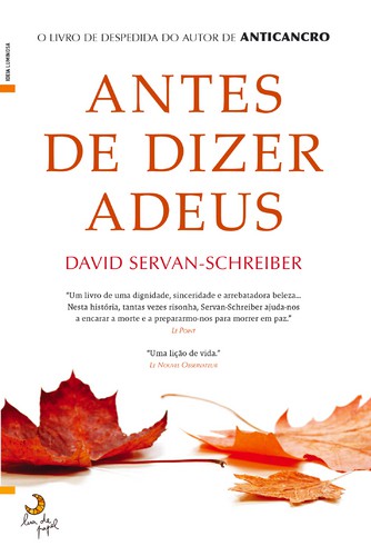 Antes de Dizer Adeus - SERVAN-SCHREIBER, DAVID