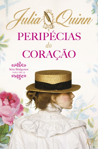 Peripécias do Coração - QUINN, JULIA Peripécias do Coração - QUINN, JULIA
