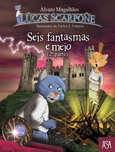 Seis Fantasmas e Meio - 2ª Parte - Vários autores
