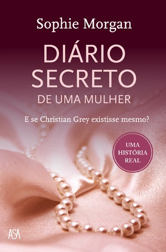 Diário Secreto de Uma Mulher - MORGAN, SOPHIE Diário Secreto de Uma Mulher - MORGAN, SOPHIE