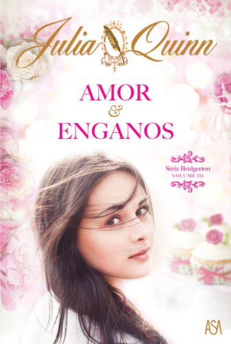 Amor e Enganos - QUINN, JULIA