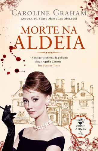 Morte na Aldeia - GRAHAM, CAROLINE Morte na Aldeia - GRAHAM, CAROLINE