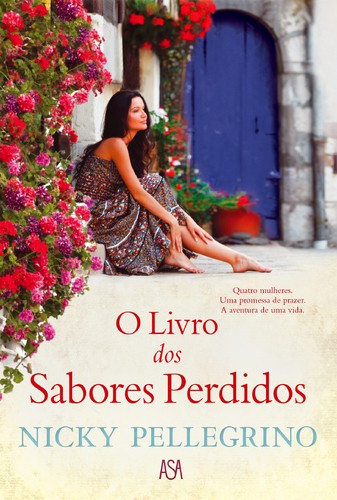O Livro dos Sabores Perdidos - PELLEGRINO, NICKY O Livro dos Sabores Perdidos - PELLEGRINO, NICKY