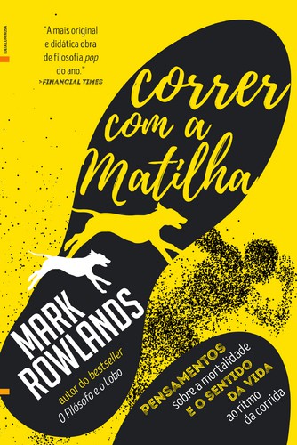 Correr Com a Matilha - ROWLANDS,MARK