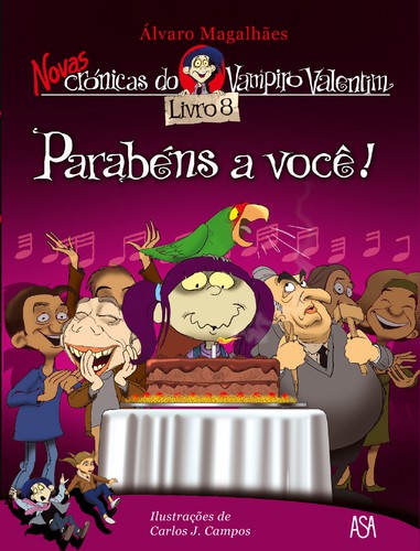 Parabéns a Você! - MAGALHÃES, ÁLVARO