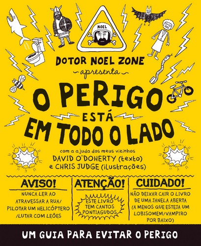 O Perigo Está em Todo o Lado - O'DOHERTY, DAVID & JUDGE, CHRIS