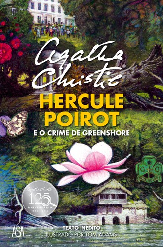 Hercule Poirot e o Crime de Greenshore - CHRISTIE, AGATHA Hercule Poirot e o Crime de Greenshore - CHRISTIE, AGATHA