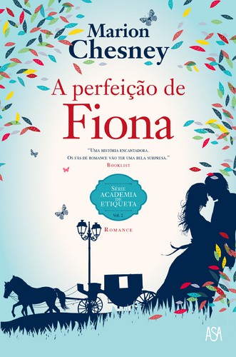 A Perfeição de Fiona - BEATON, M. C.
