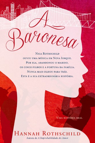 A Baronesa - ROTHSCHILD, HANNAH
