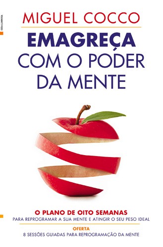 Emagreça com o Poder da Mente - COCCO, MIGUEL