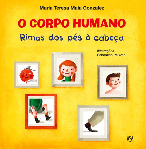 O Corpo Humano - Rimas dos Pés à Cabeça - Vários autores