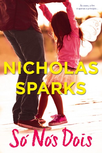 Só Nós Dois - SPARKS, NICHOLAS Só Nós Dois - SPARKS, NICHOLAS