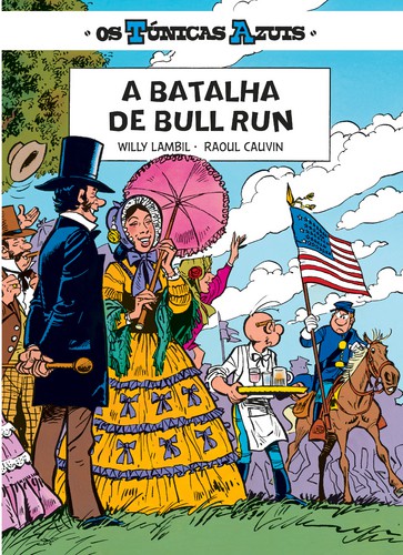 A Batalha de Bull Run - CAUVIN & LAMBIL