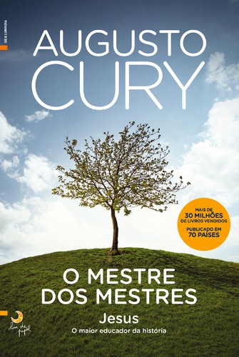 O Mestre dos Mestres - CURY, AUGUSTO