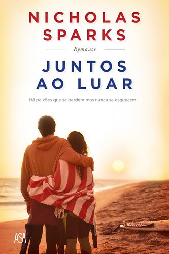 Juntos ao Luar - SPARKS, NICHOLAS