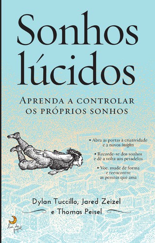 Sonhos Lúcidos - TUCCILLO,DYLAN;ZEIZEL,JARED; PEISEL,THOM