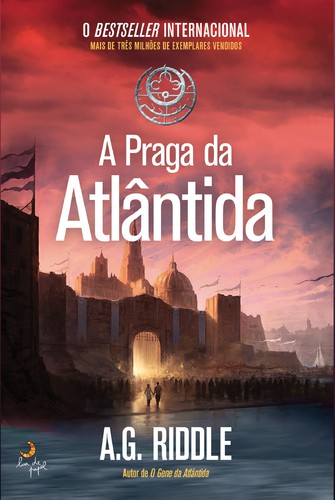 A Praga da Atlântida - RIDDLE. A.G. A Praga da Atlântida - RIDDLE. A.G.