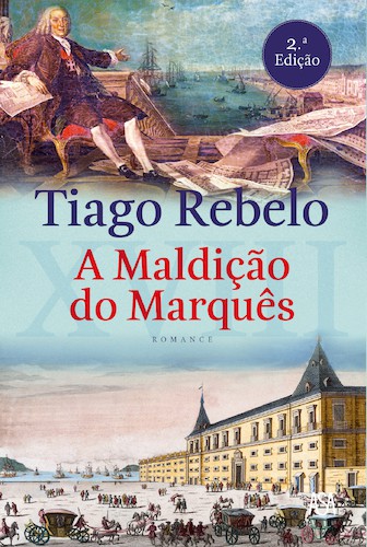 A Maldição do Marquês - REBELO, TIAGO A Maldição do Marquês - REBELO, TIAGO