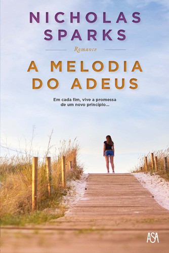 A Melodia do Adeus - SPARKS, NICHOLAS