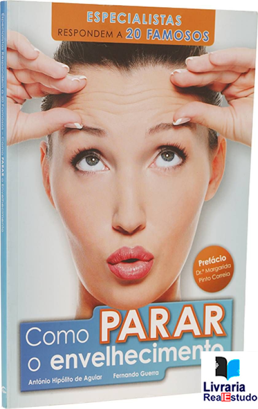 Como Parar O Envelhecimento