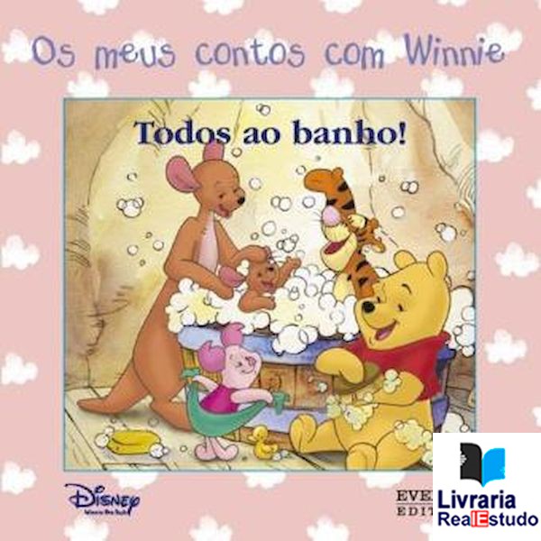 Todos ao Banho! os meus contos com Winnie Todos ao Banho! os meus contos com Winnie