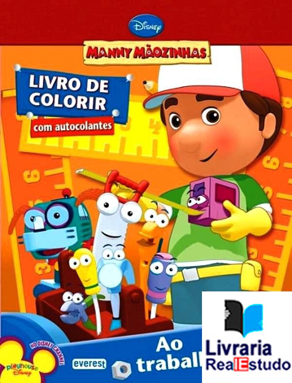 Manny Mãozinhas: Ao Trabalho! Livro de Colorir com Autocolantes Manny Mãozinhas: Ao Trabalho! Livro de Colorir com Autocolantes