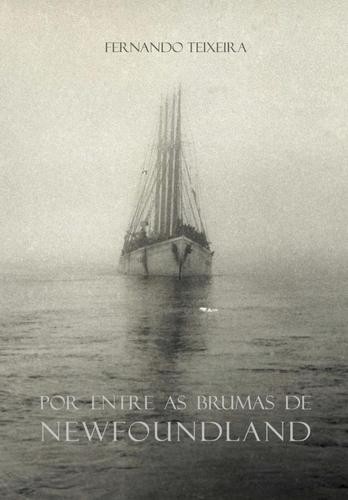 Por Entre as Brumas de Newfoundland - eBook