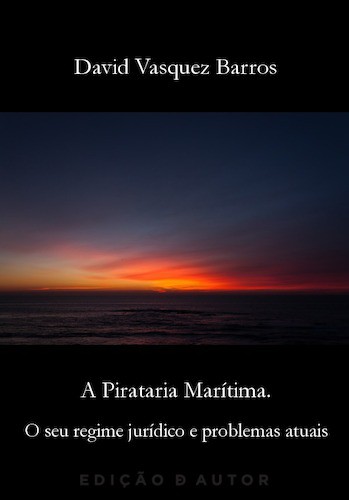 A Pirataria Marítima - eBook - BARROS, DAVID VASQUEZ
