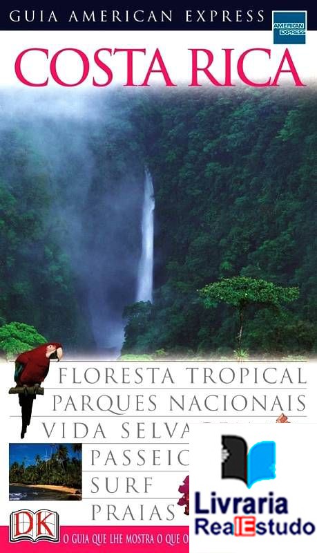Costa Rica  ( Guia American Express )