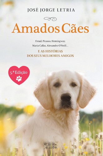 Amados Cães - LETRIA, JOSÉ JORGE Amados Cães - LETRIA, JOSÉ JORGE