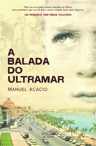A Balada Do Ultramar - ACACIO, MANUEL A Balada Do Ultramar - ACACIO, MANUEL