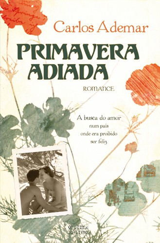 Primavera Adiada - ADEMAR, CARLOS