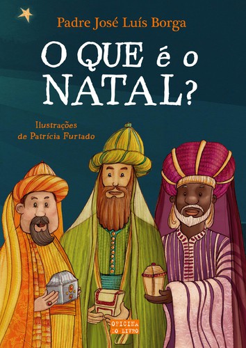 O Que É O Natal? - BORGA, JOSE LUIS FERNANDES