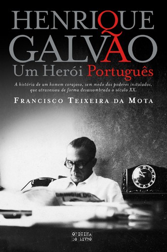 Henrique Galvão - MOTA, FRANCISCO TEIXEIRA DA