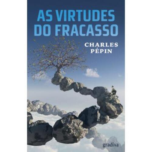 VIRTUDES DO FRACASSO (AS) - PEPIN, CHARLES VIRTUDES DO FRACASSO (AS) - PEPIN, CHARLES