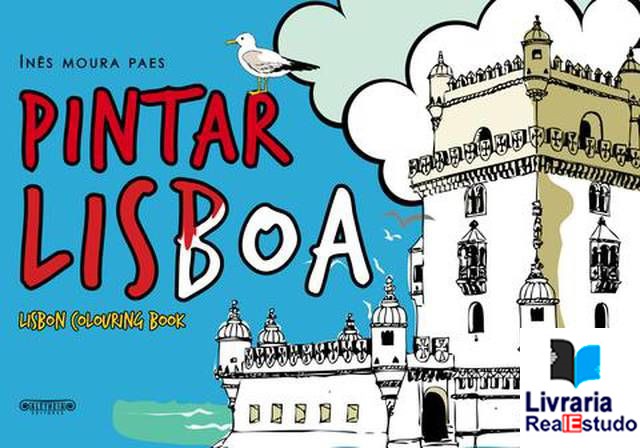 Pintar Lisboa - Lisbon colouring book