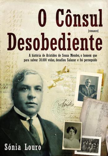O Cônsul Desobediente - eBook - LOURO, SÓNIA